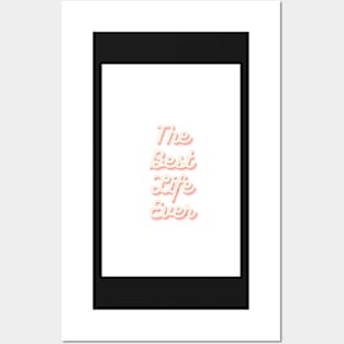 The Best Life Ever Posters and Art